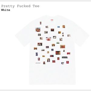 Supreme Pretty Fucked Tee
